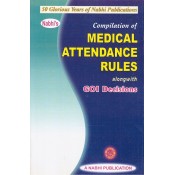 Nabhi's Compilation of Medical Attendance Rules alongwith GOI Decisions